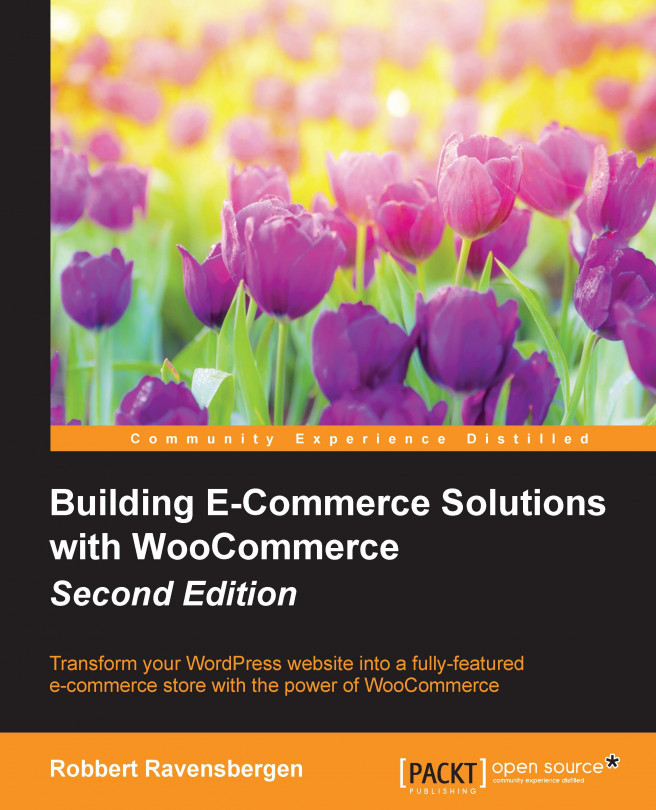 Building E-Commerce Solutions with WooCommerce - Second Edition