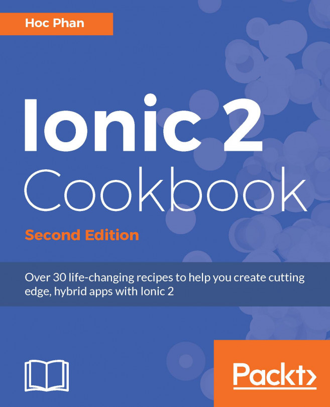 Ionic 2 Cookbook - Second Edition