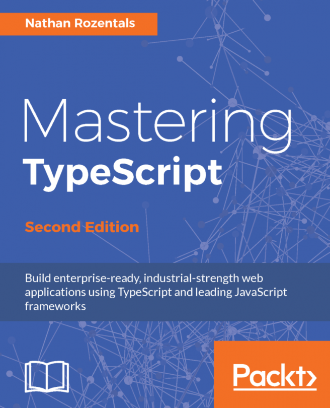 Mastering TypeScript - Second Edition