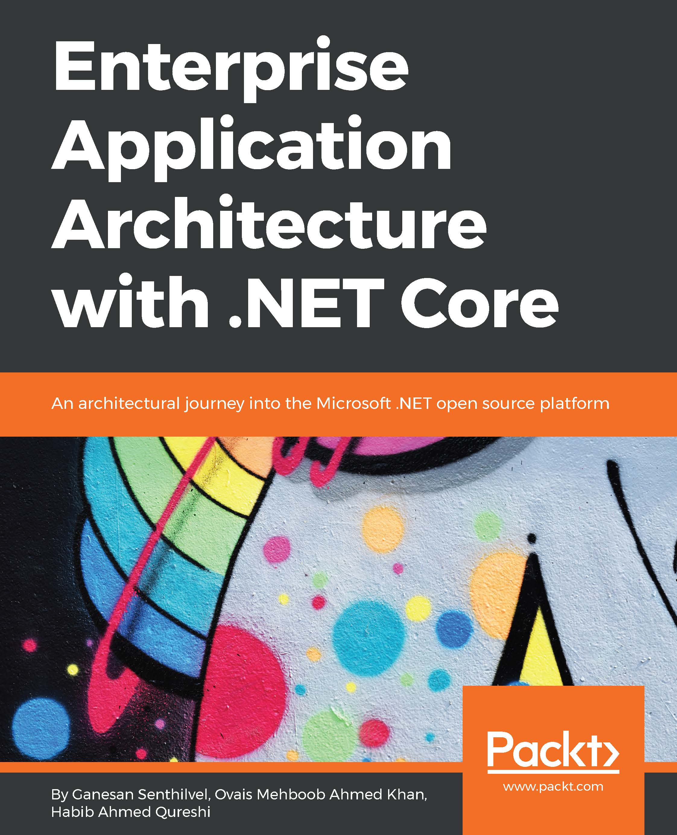 Enterprise Application Architecture with .NET Core | ebook | Programming