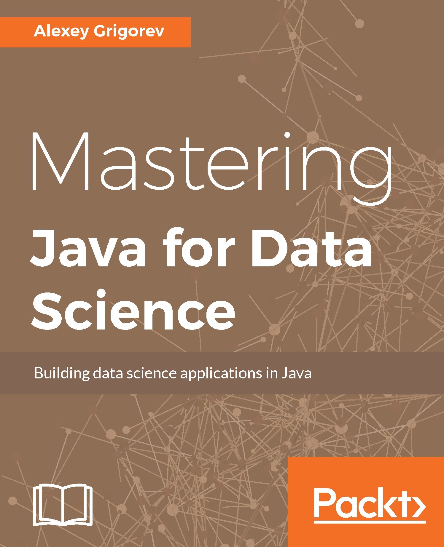 Mastering Java For Data Science | Ebook | Data