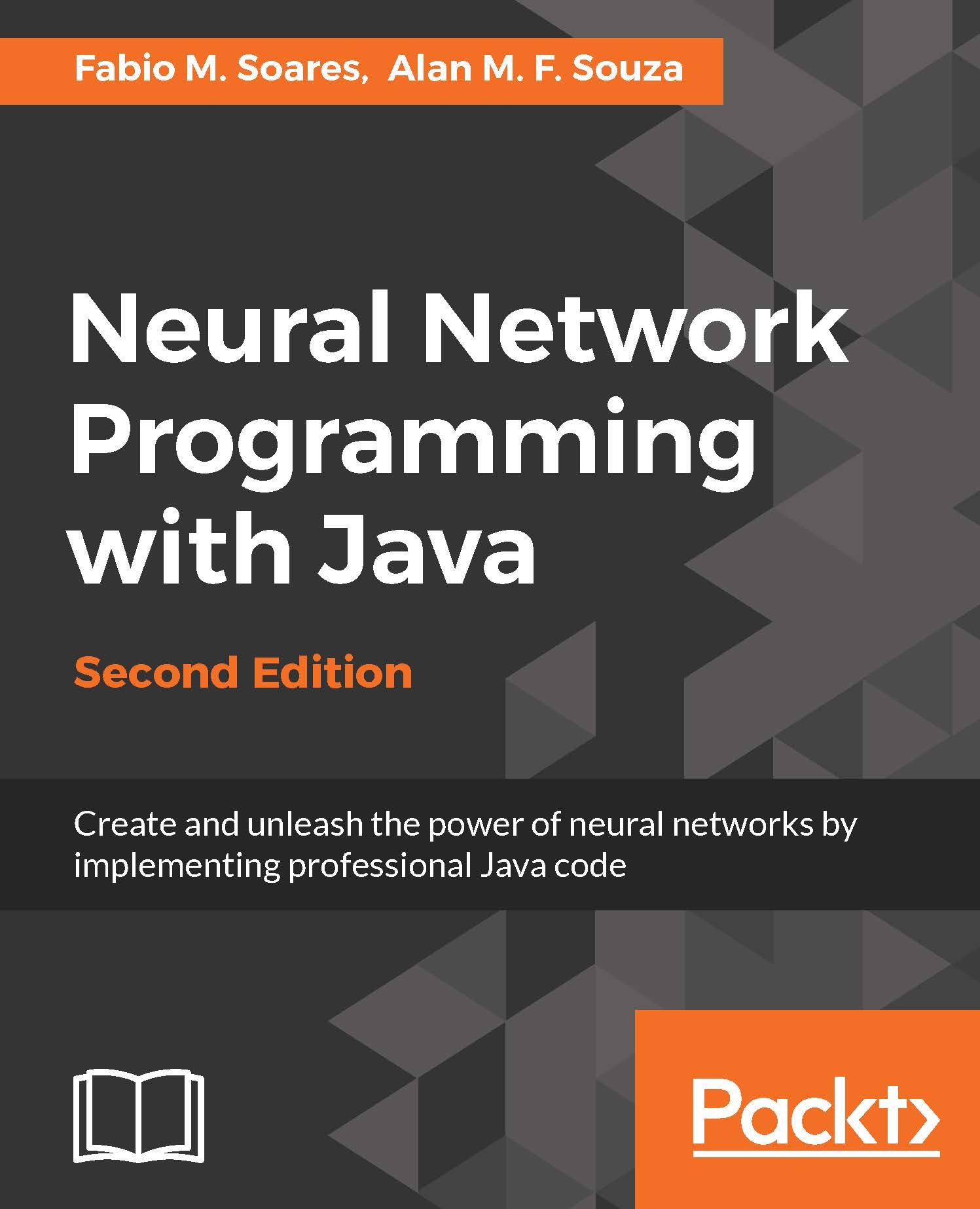 Neural Network Programming with Java - Second Edition | ebook