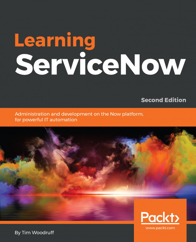 Learning ServiceNow. - Second Edition
