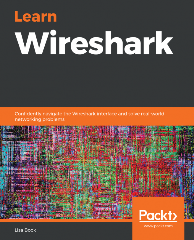 Learn Wireshark - Fundamentals of Wireshark
