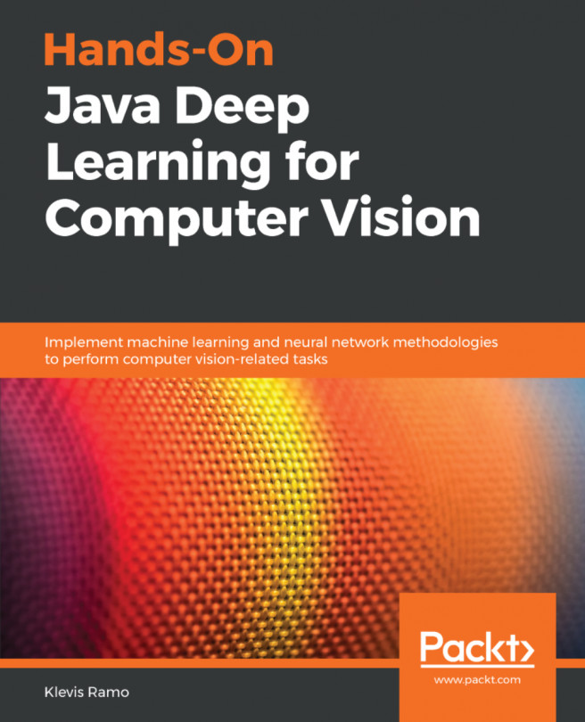 Hands-On Java Deep Learning for Computer Vision