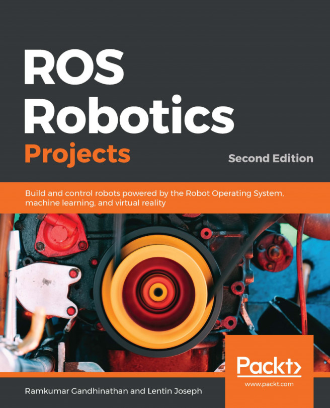 ROS Robotics Projects, - Second Edition