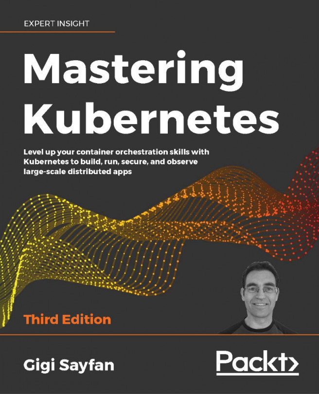 Mastering Kubernetes, - Third Edition