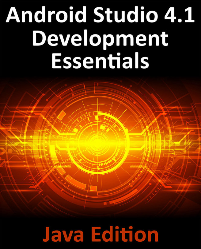 Android Studio 4.1 Development Essentials – Java Edition