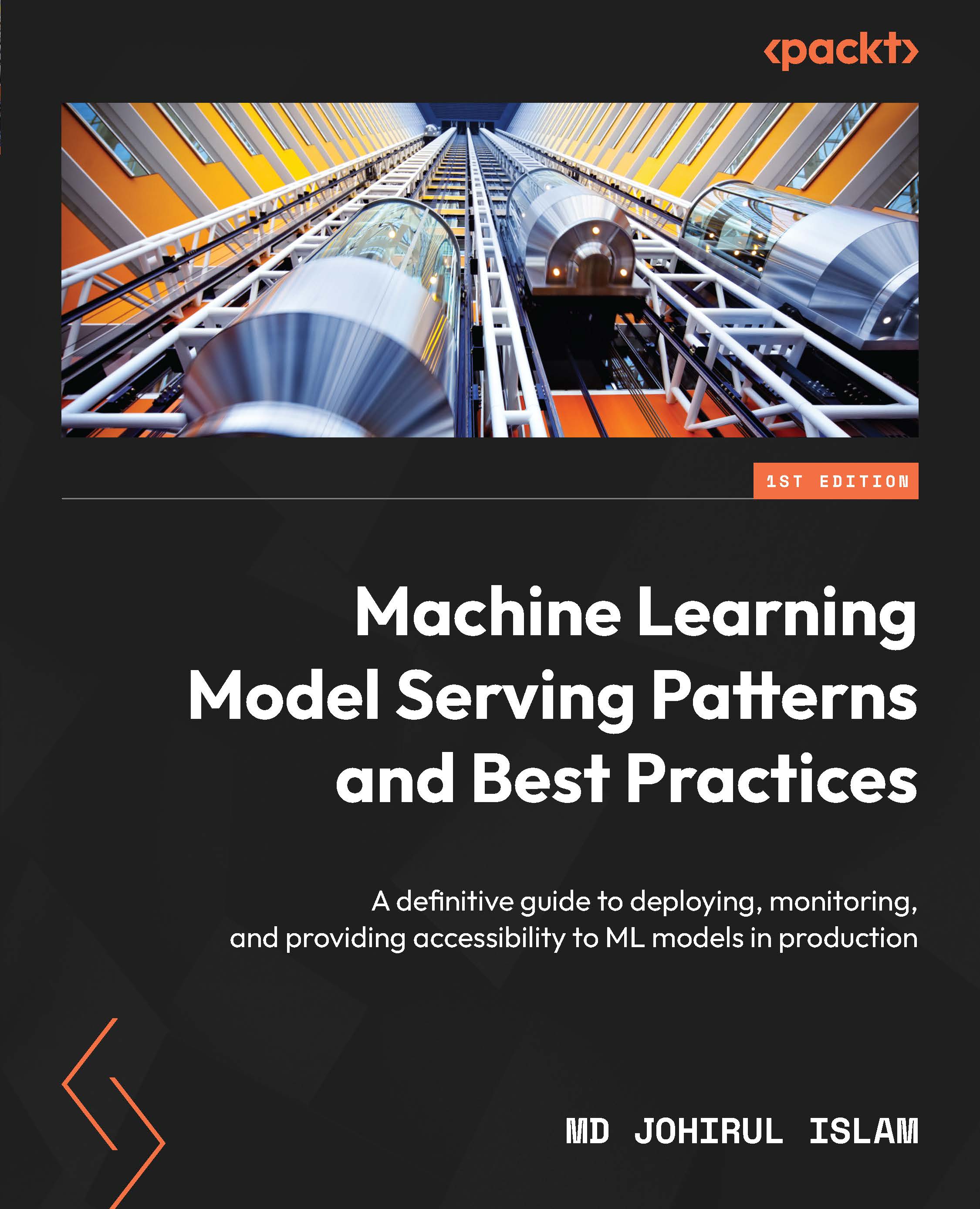 Machine Learning Model Serving Patterns and Best Practices | ebook