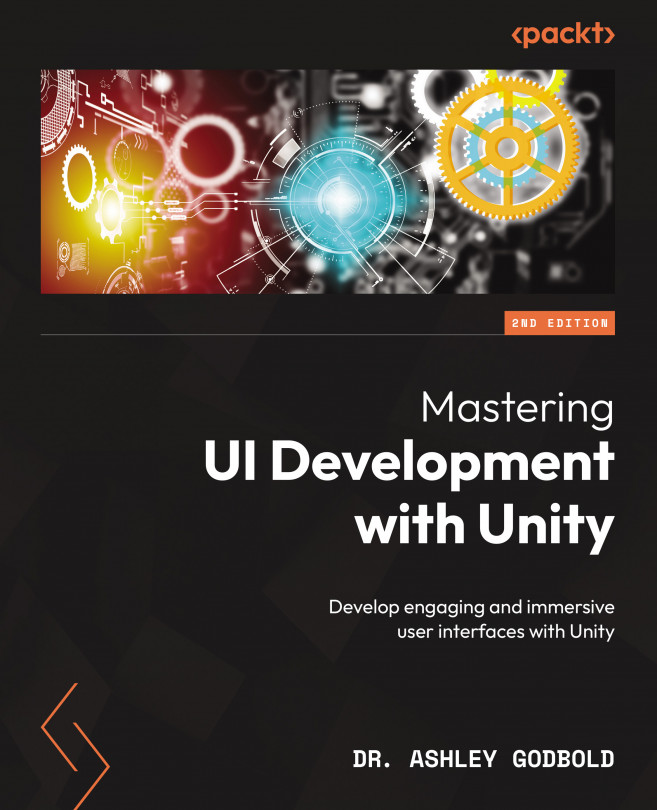 Mastering UI Development with Unity - Second Edition