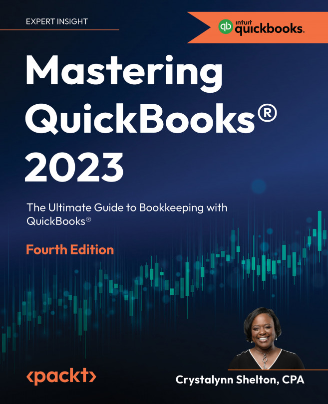 Mastering Quickbooks® 2023, Fourth Edition - Fourth Edition