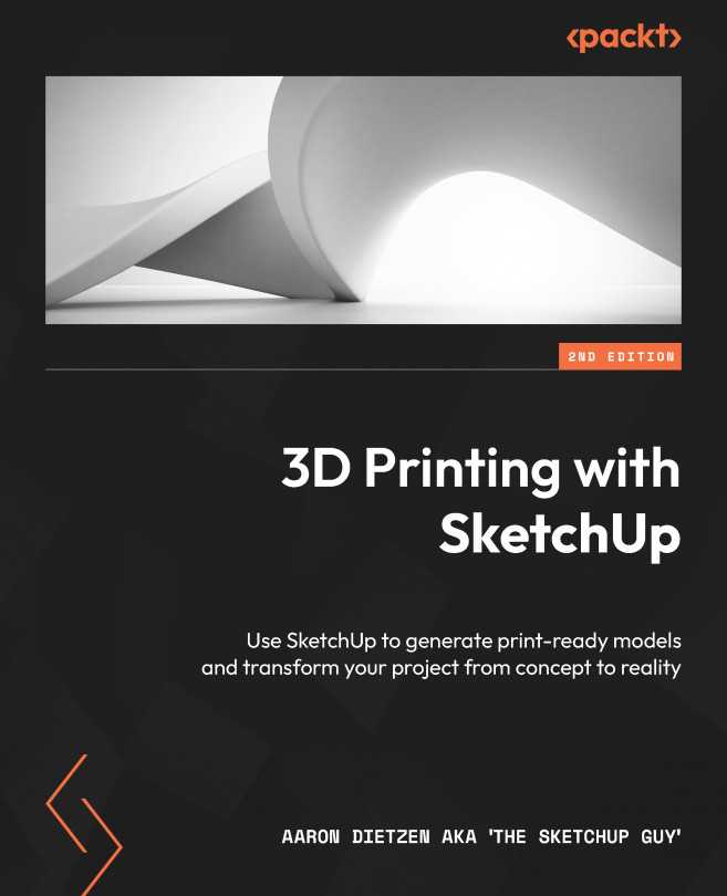 3D Printing with SketchUp. - Second Edition