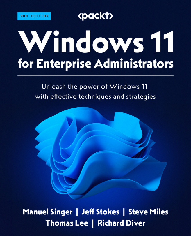 Windows 11 for Enterprise Administrators - Second Edition