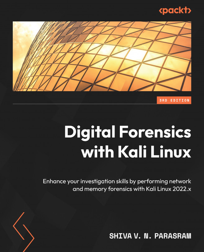Digital Forensics with Kali Linux - Third Edition