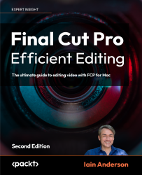 Final Cut Pro Efficient Editing, Second Edition