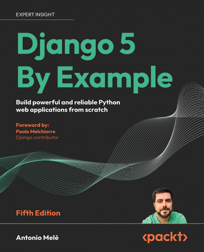 Django 5 By Example - Fifth Edition
