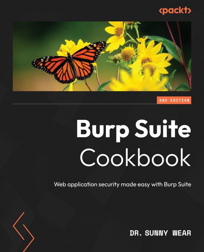 Burp Suite Cookbook - Second Edition