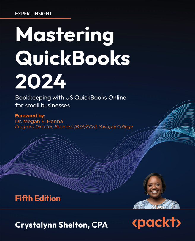 Mastering QuickBooks 2024 - Fifth Edition