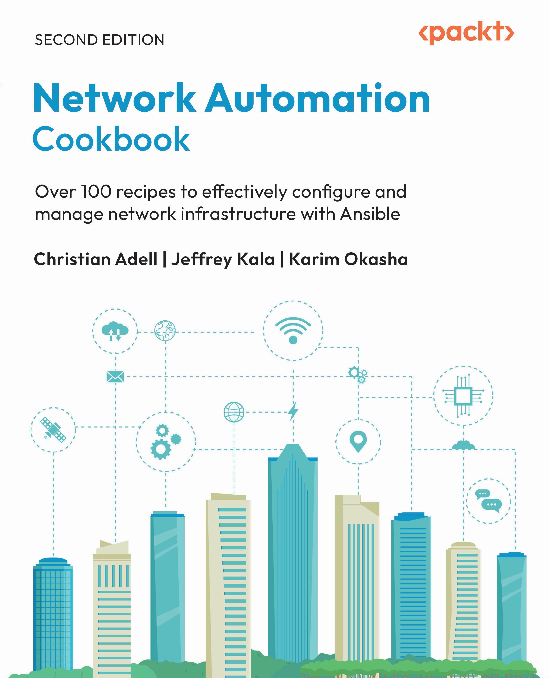 Network Automation Cookbook, 2nd Edition
