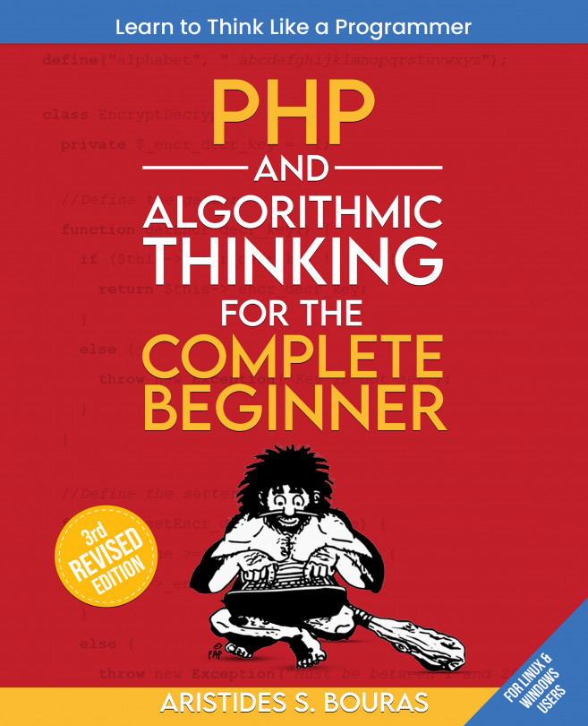 PHP and Algorithmic Thinking for the Complete Beginner