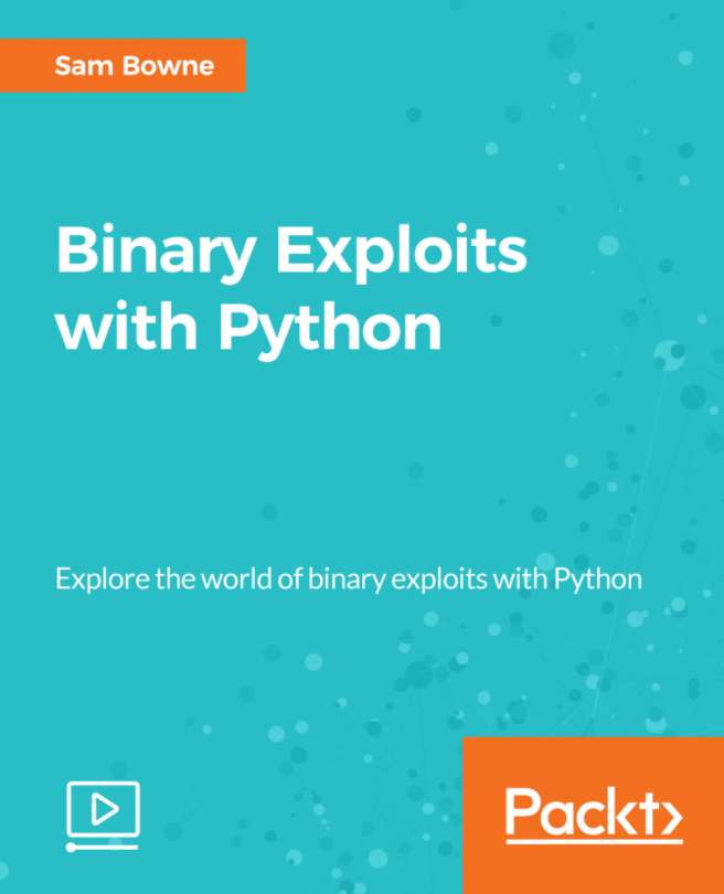 Binary Exploits with Python [Video]