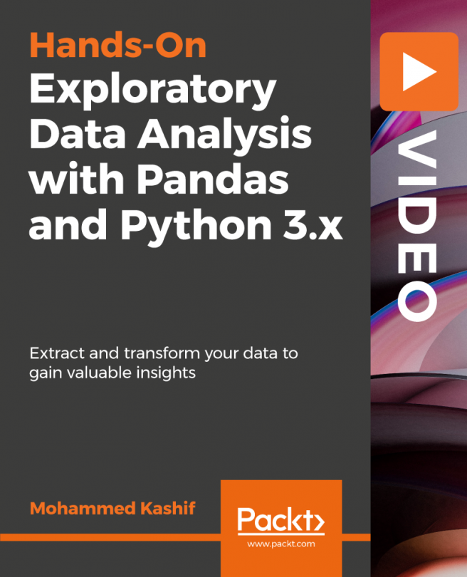 Exploratory Data Analysis with Pandas and Python 3.x [Video]