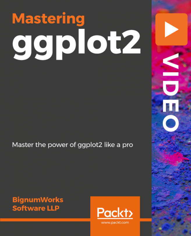 Mastering ggplot2 [Video]
