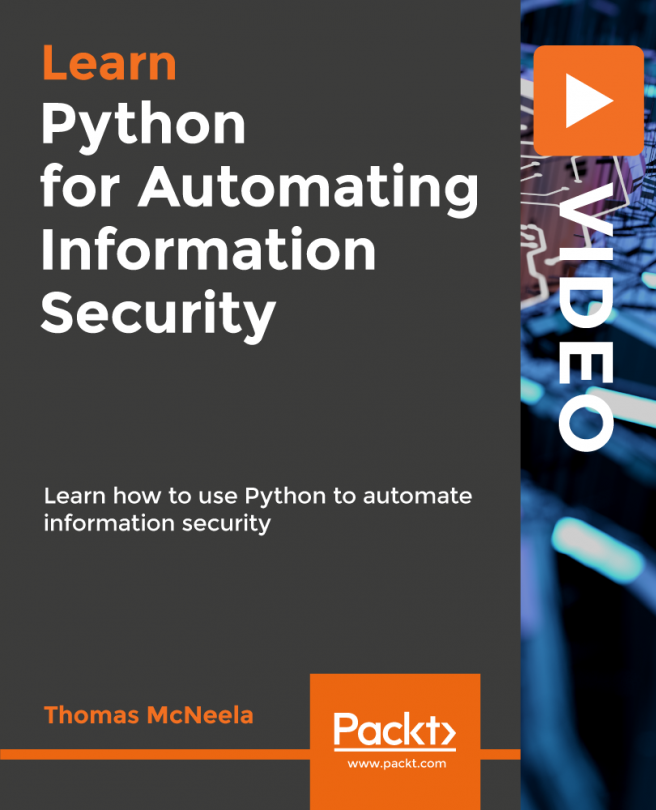 Python for Automating Information Security [Video]