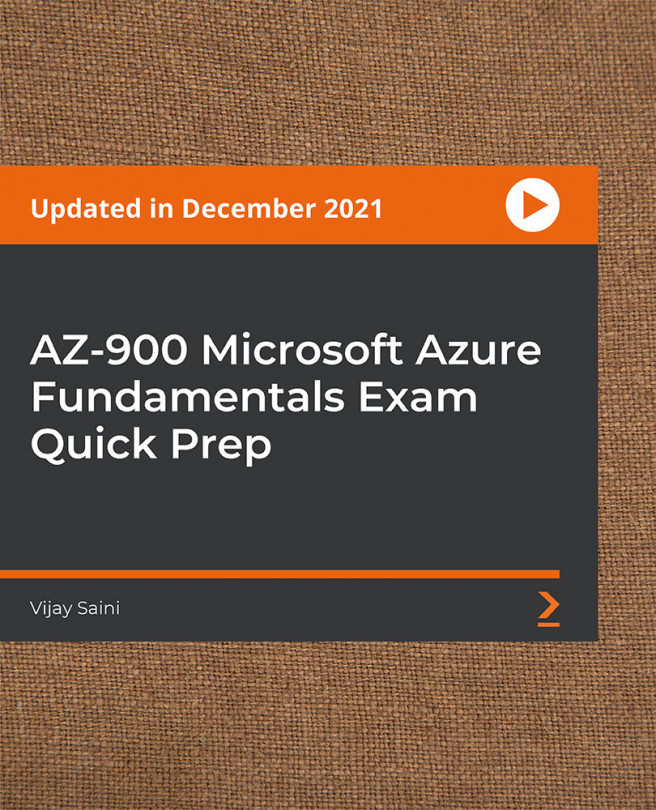 AZ-900 Microsoft Azure Fundamentals Exam Quick Prep [Video]