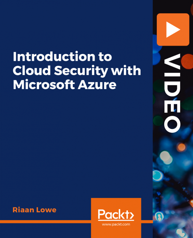 Introduction to Cloud Security with Microsoft Azure [Video]