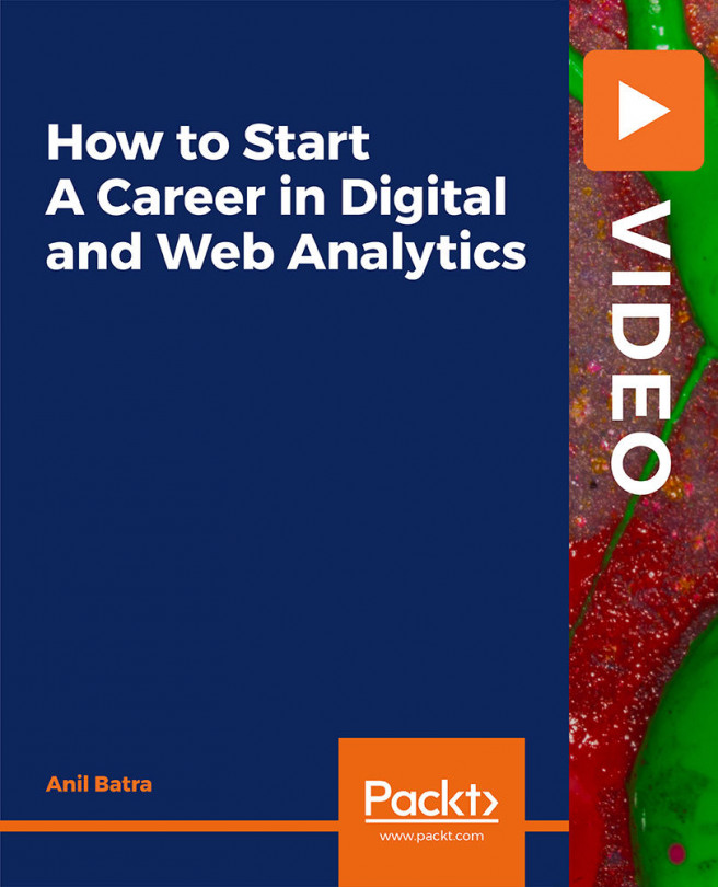 How to Start A Career in Digital and Web Analytics [Video]