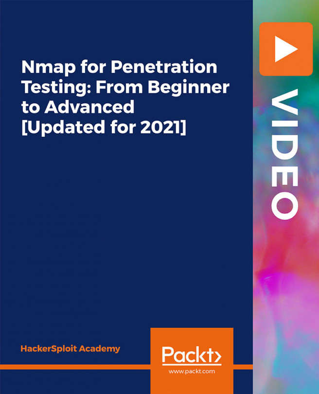 Nmap for Penetration Testing: From Beginner to Advanced [Updated for 2021] [Video]