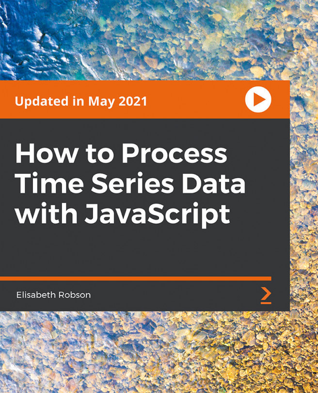 How to Process Time Series Data with JavaScript [Video]