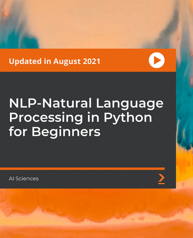 NLP-Natural Language Processing in Python for Beginners [Video]