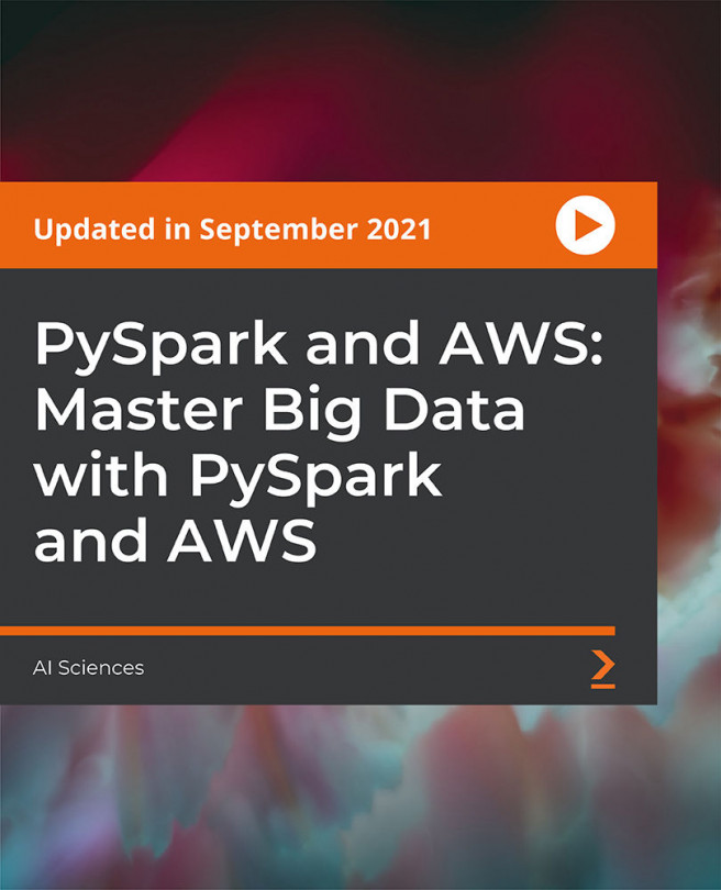 PySpark and AWS: Master Big Data with PySpark and AWS [Video]