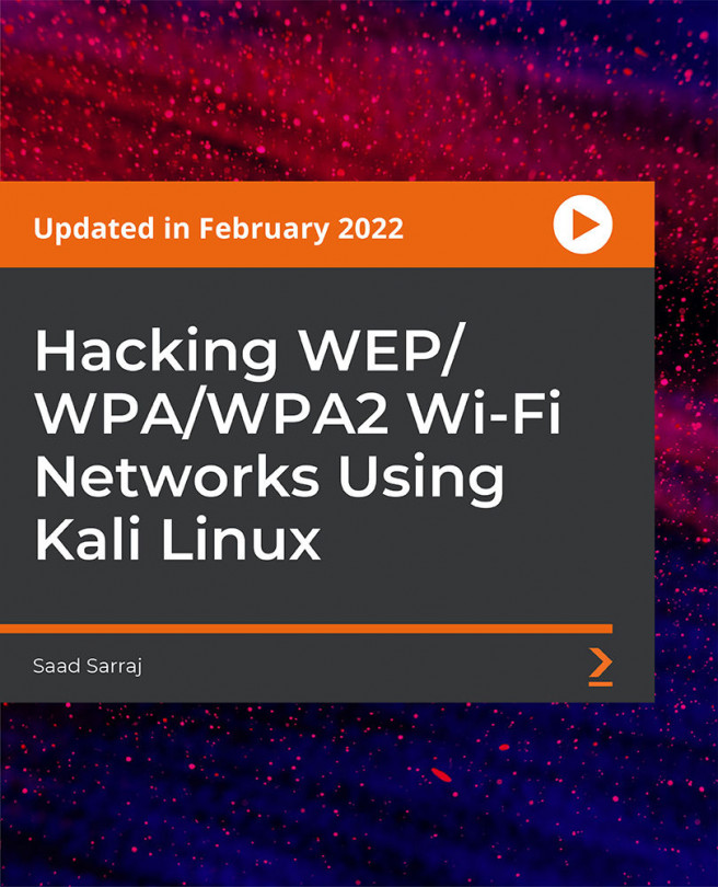 Hacking WEP/WPA/WPA2 Wi-Fi Networks Using Kali Linux [Video]