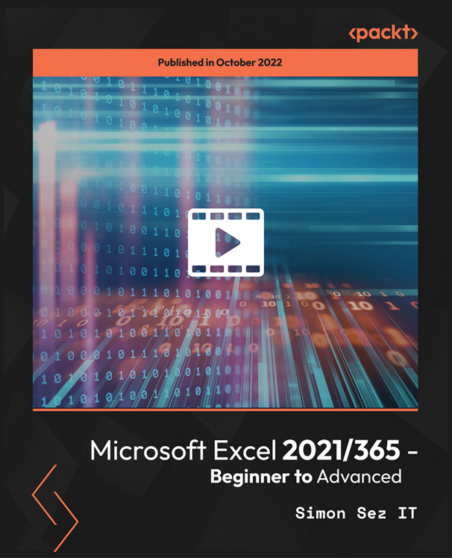Microsoft Excel 2021/365 - Beginner to Advanced [Video] | Packt