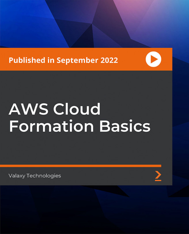  AWS Cloud Formation Basics [Video]