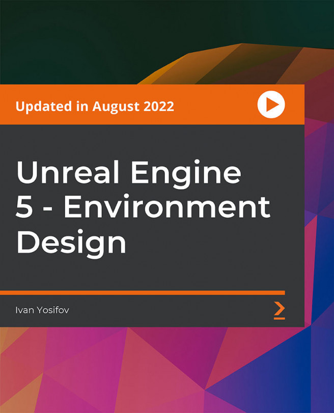 Unreal Engine 5 - Environment Design [Video]