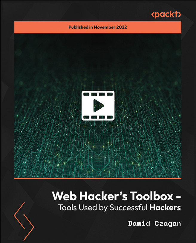 Web Hacker's Toolbox - Tools Used by Successful Hackers [Video]