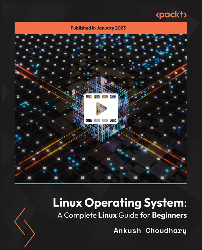 Linux Operating System: A Complete Linux Guide for Beginners [Video]