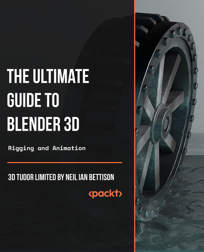 The Ultimate Guide to Blender 3D Rigging and Animation [Video]