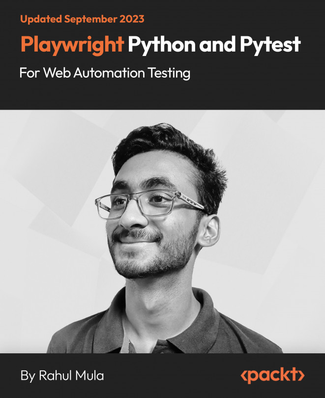 Playwright Python and Pytest for Web Automation Testing [Video]