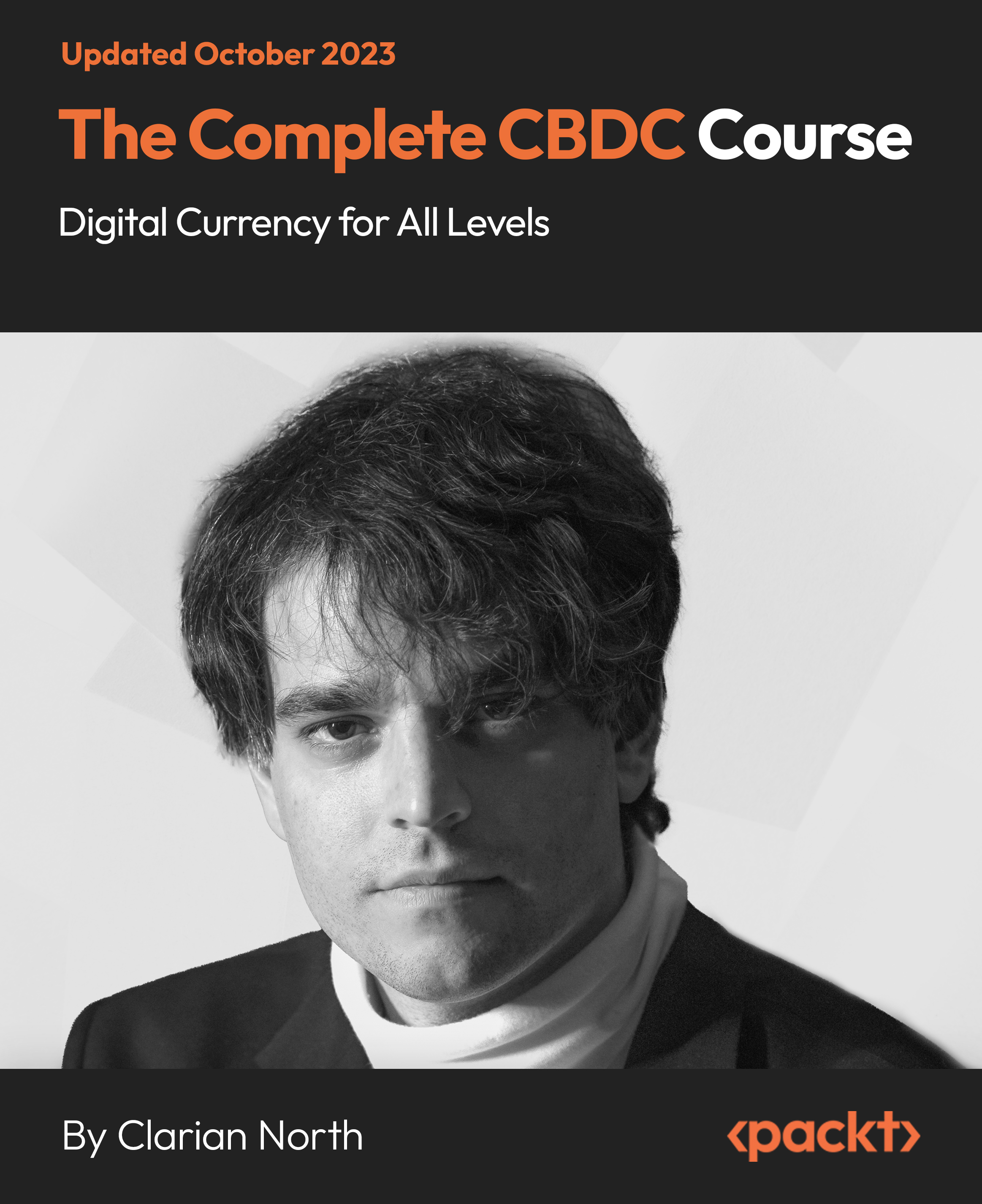The Complete CBDC Course - Digital Currency for All Levels