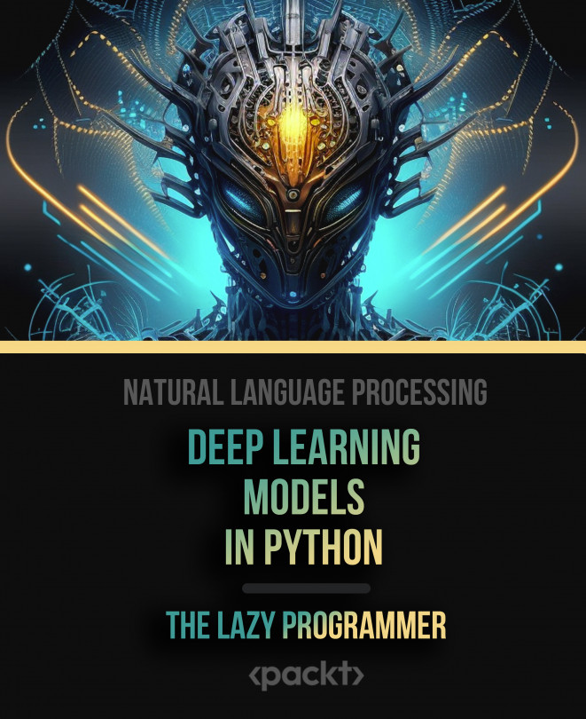 Natural Language Processing - Deep Learning Models in Python [Video]