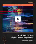 Arduino OOP—Object-Oriented Programming [Video] | IoT & Hardware | Video