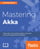 Mastering Akka