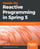 Hands-On Reactive Programming in Spring 5