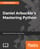 Daniel Arbuckle???s Mastering Python