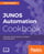 JUNOS Automation Cookbook